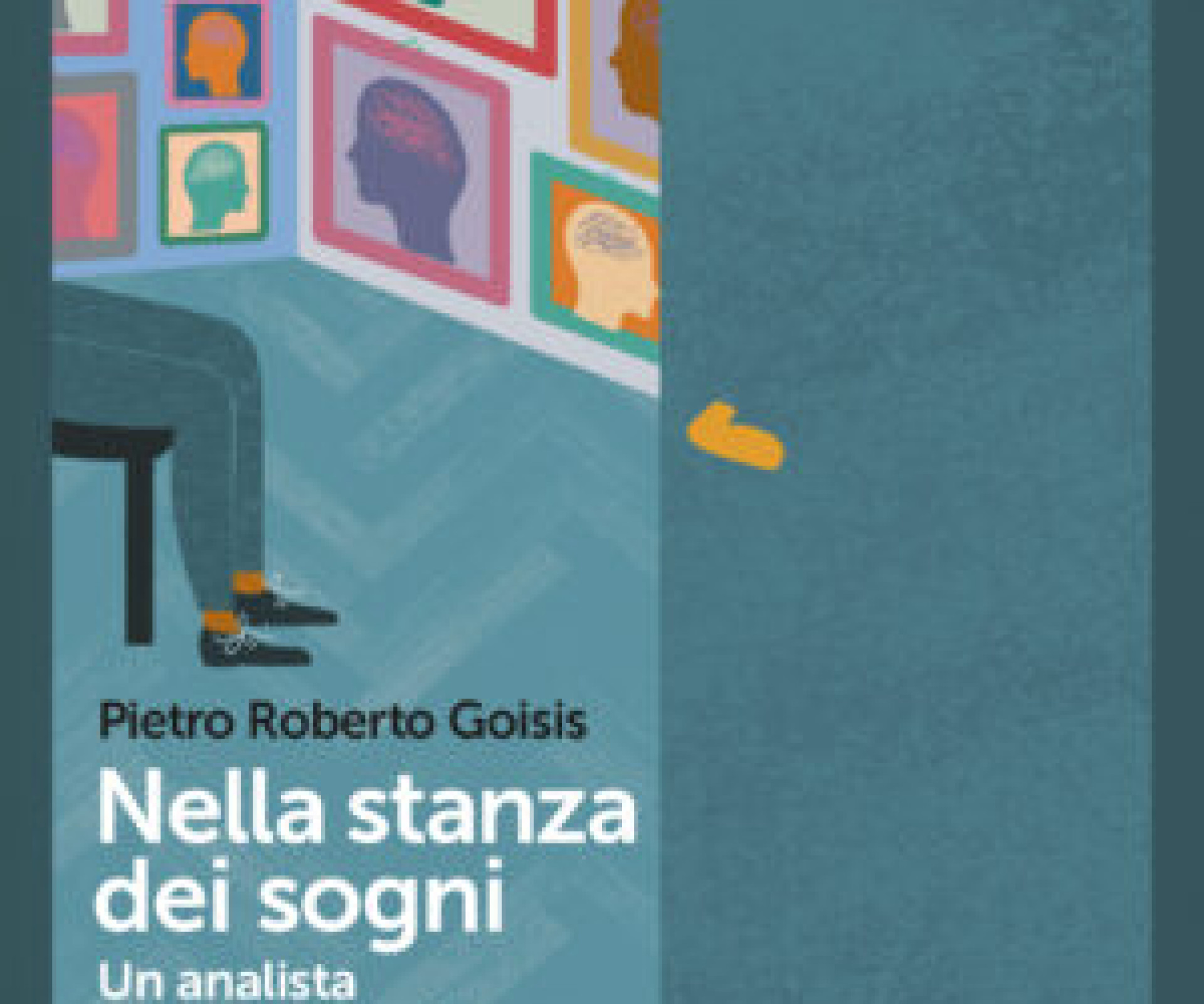 Nella stanza dei sogni, un libro di Roberto Goisis