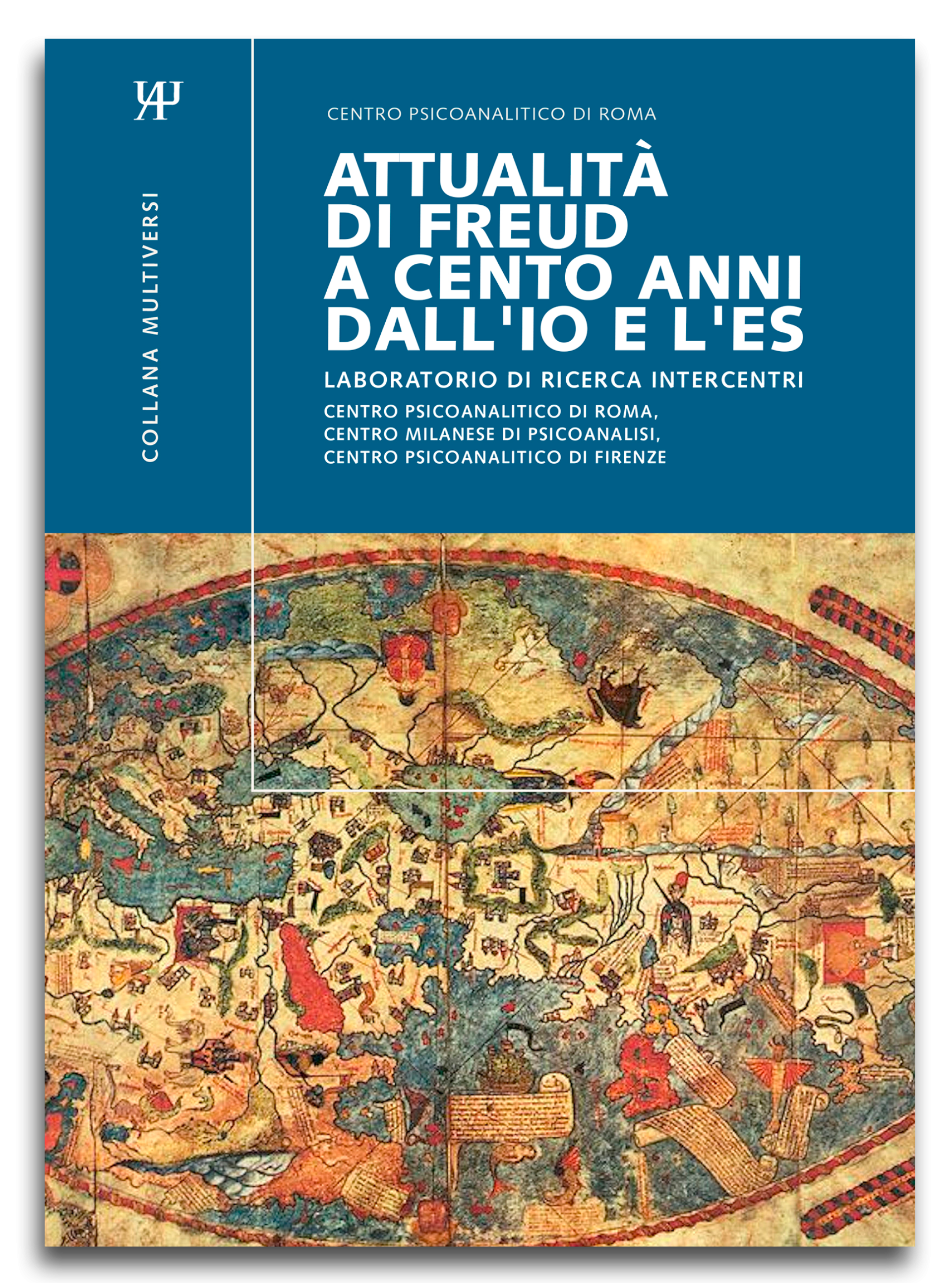 Attualità  di Freud  a cento anni dall'Io e l'Es