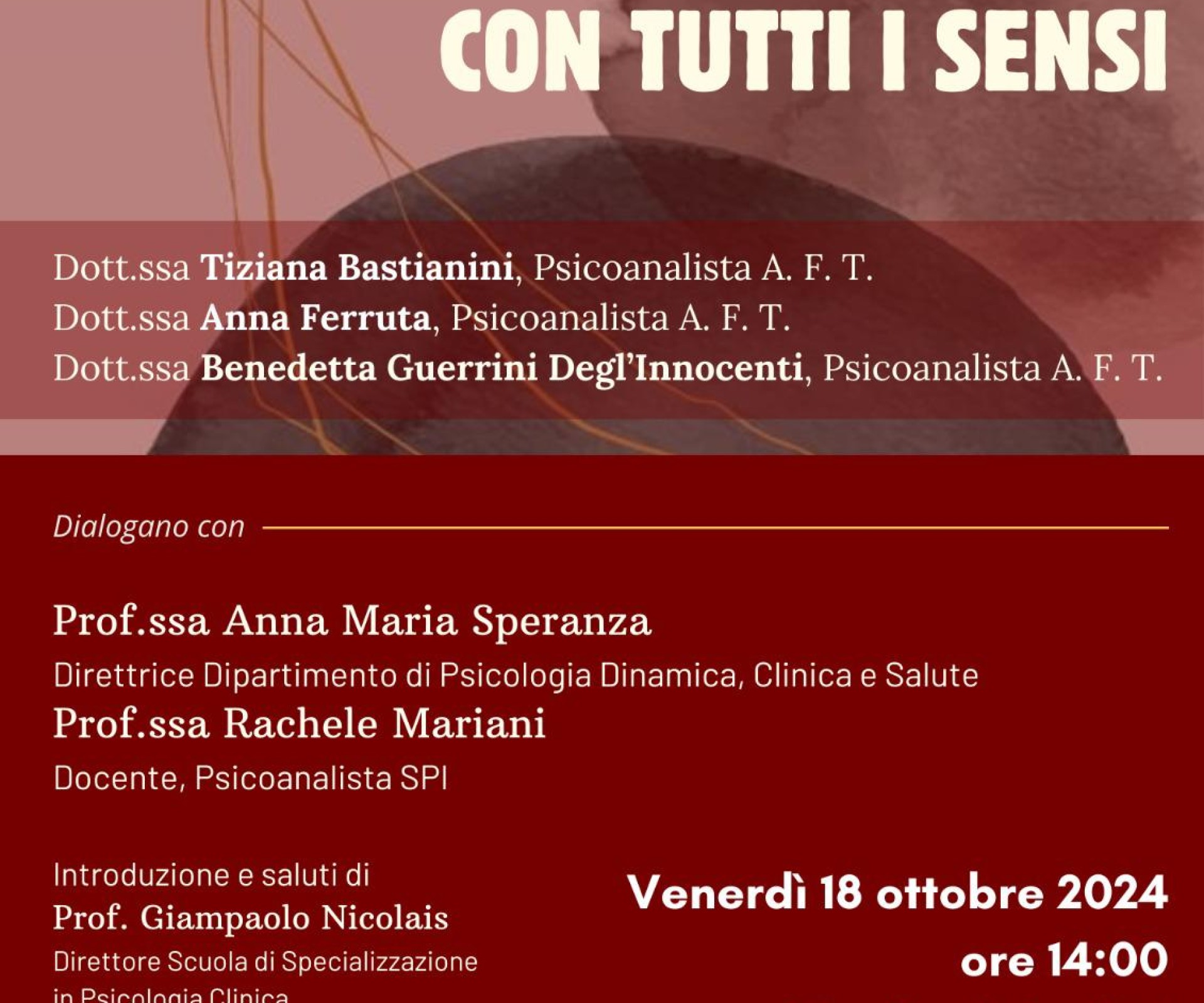 venerdì 18  ottobre - ASCOLTARE CON TUTTI I SENSI con Tiziana Bastianini, Anna Ferruta, Benedetta Guerrini Degl'Innocenti