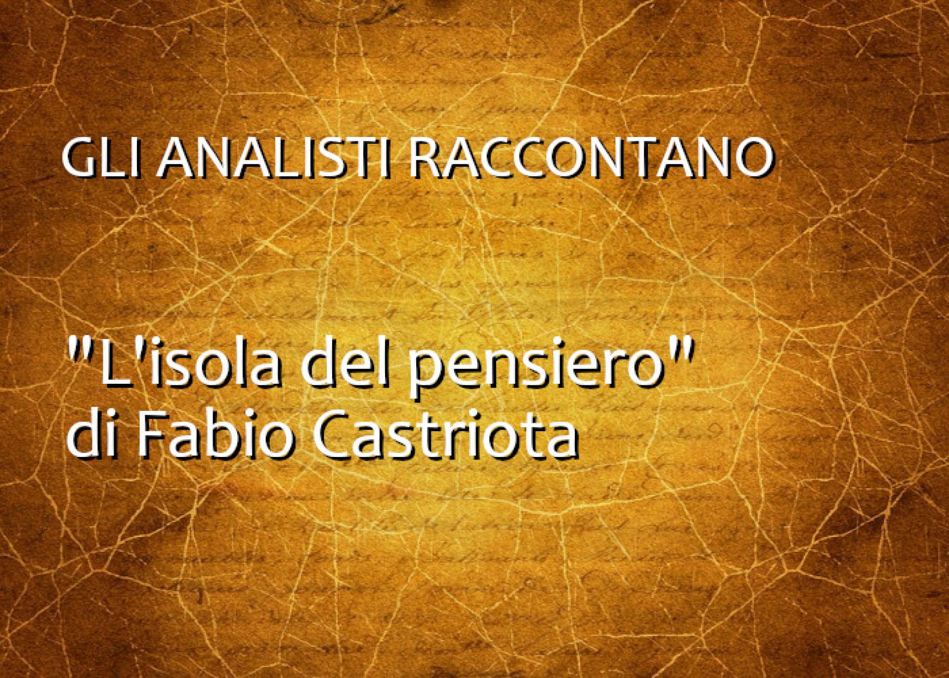 L'ISOLA DEL PENSIERO  di Fabio Castriota