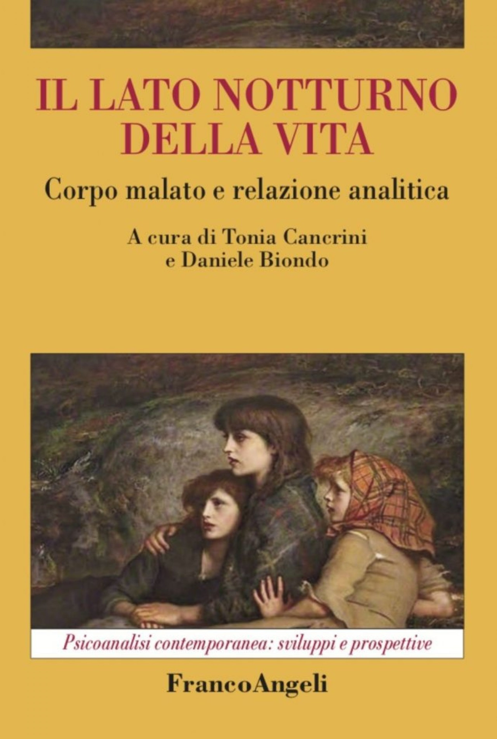 Il lato notturno della vita” a cura di T. Cancrini e D. Biondo. - Centro  Psicoanalitico di Roma