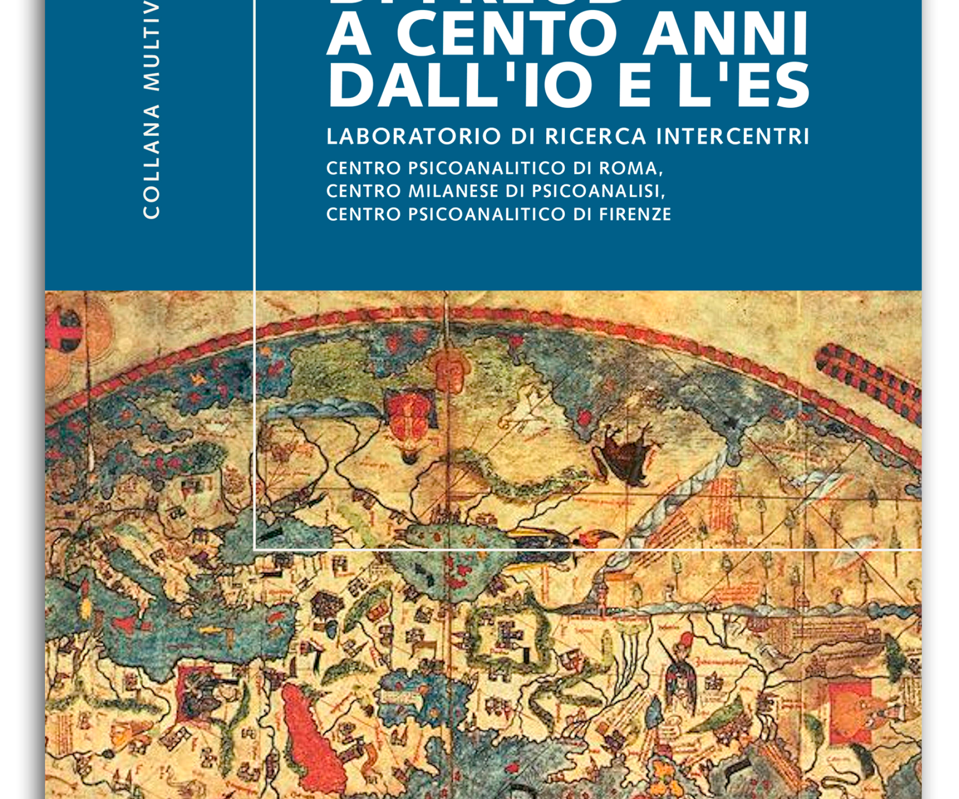 COLLANA MULTIVERSI : "Esplorare profondità psichiche: l’eterogeneità strutturale dell’Io" di Tiziana Bastianini